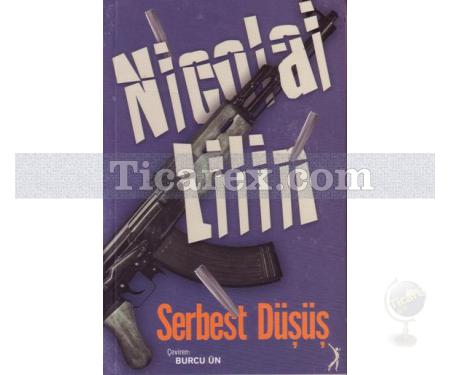 Serbest Düşüş | Nicolai Lilin - Resim 1