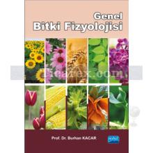 Genel Bitki Fizyolojisi | Burhan Kacar