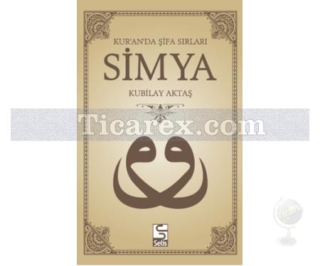 Simya | Kur'an'da Şifa Sırları | Kubilay Aktaş - Resim 1