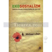 Ekososyalizm | Michael Löwy