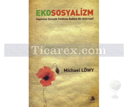 Ekososyalizm | Michael Löwy - Resim 1