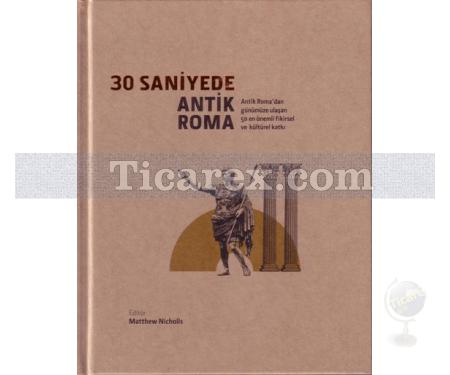 30 Saniyede Antik Roma | Matthew Nicholls - Resim 1