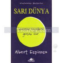 Sarı Dünya | Albert Espinosa