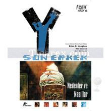 Y: Son Erkek 10 - Nedenler ve Nasıllar | Brian K. Vaughan, Pia Guerre