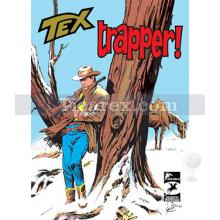 Tex Sayı: 13 | Trapper - Korkusuz Adamlar | Gianluigi Bonelli
