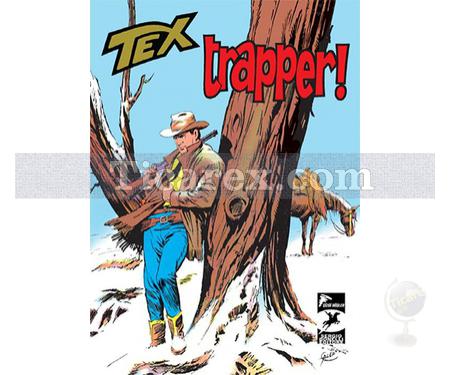Tex Sayı: 13 | Trapper - Korkusuz Adamlar | Gianluigi Bonelli - Resim 1
