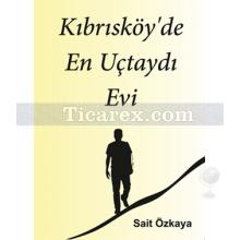 kibriskoy_de_en_uctaydi_evi