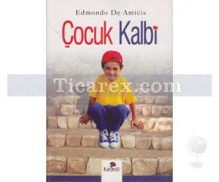 Çocuk Kalbi | Edmondo De Amicis - Resim 1