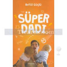 Süper Dadı | Betül Güçlü