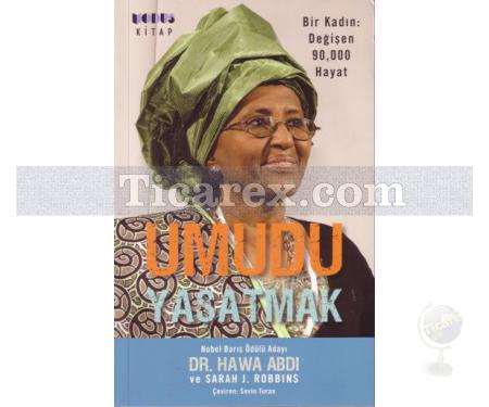 Umudu Yaşatmak | Bir Kadın: Değişen 90,000 Hayat | Hawa Abdi, Sarah J. Robbins - Resim 1