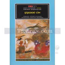 Şişedeki Cin | Grimm Kardeşler ( Jacob Grimm / Wilhelm Grimm )