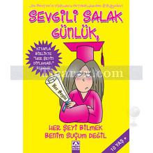 Sevgili Salak Günlük 8 - Her Şeyi Bilmek Benim Suçum Değil | Jim Benton