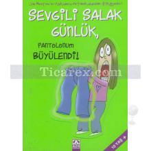 Sevgili Salak Günlük 2 - Pantolonum Büyülendi ! | Jim Benton