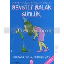 Sevgili Salak Günlük 3 - Kurbağa mıyım, Prens miyim? | Jim Benton