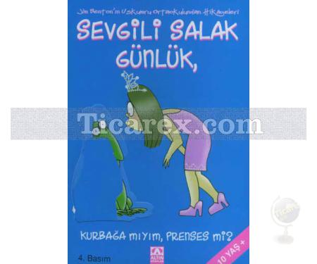 Sevgili Salak Günlük 3 - Kurbağa mıyım, Prens miyim? | Jim Benton - Resim 1