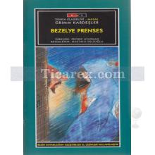 Bezelye Prenses | Grimm Kardeşler ( Jacob Grimm / Wilhelm Grimm )