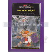 Arılar Kraliçesi | Grimm Kardeşler ( Jacob Grimm / Wilhelm Grimm )