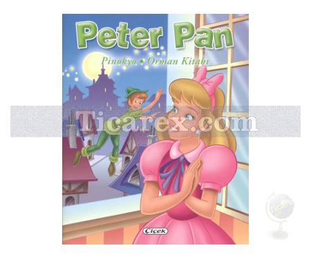 Peter Pan - Pinokyo - Orman Kitabı | Üç Klasik Masal | Kolektif - Resim 1