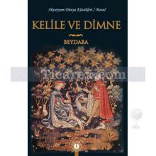 Kelile ve Dimne | Beydebâ