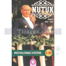 Nutuk | Söylev 1919 - 1927 | Mustafa Kemal Atatürk