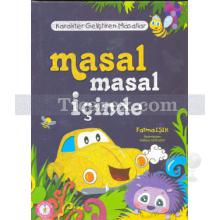 Masal Masal İçinde | Fatma Işık