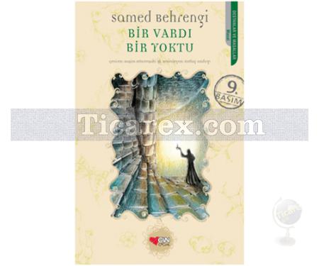 Bir Vardı Bir Yoktu | Samed Behrengi - Resim 1