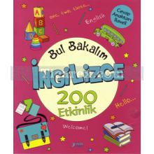 Bul Bakalım İngilizce 200 Etkinlik | Kolektif