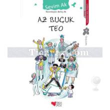 Az Buçuk Teo | Sevim Ak