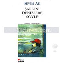 sarkini_denizlere_soyle