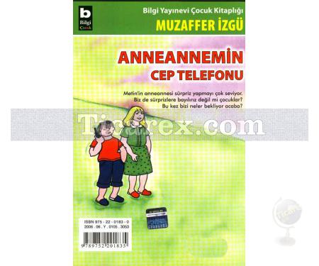 Anneannemin Cep Telefonu | Anneannemin Akıl Almaz Maceraları 17. Kitap | Muzaffer İzgü - Resim 2