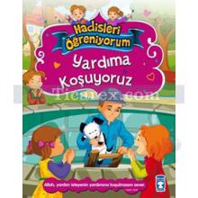 Yardıma Koşuyoruz | Hadisleri Öğreniyorum | Nur Kutlu