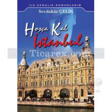 Hoşça Kal İstanbul | Sevdakar Çelik