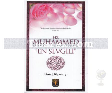 Hz. Muhammed Sallalahu Aleyhi ve Sellem | Said Alpsoy - Resim 1