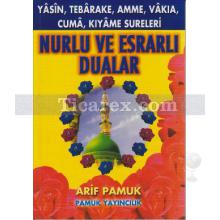 Nurlu ve Esrarlı Dualar | Arif Pamuk