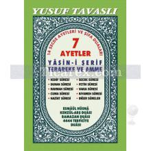 7 Ayetler - Yasin-i Şerif Tebareke ve Amme | Yusuf Tavaslı