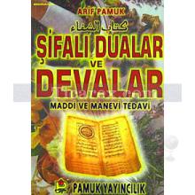 Şifalı Dualar ve Devalar | ( Dergi Boy ) | Arif Pamuk