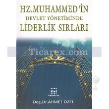 Hz. Muhammed'in Devlet Yönetiminde Liderlik Sırları | Ahmet Özel