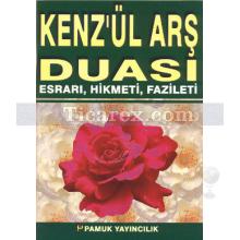 Kenz'ül Arş Duası - Esrarı, Hikmeti, Fazileti | ( Büyük Boy ) | Arif Pamuk