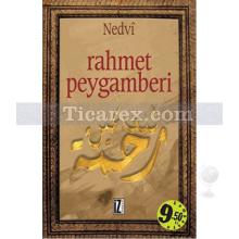 Rahmet Peygamberi | Ebu'l Hasan Ali En-Nedvi