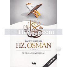 Hz. Osman | Radıyallahu Anh | Mustafa Necati Bursalı