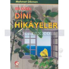 En Güzel Dini Hikayeler | ( Cep Boy ) | Mehmet Dikmen
