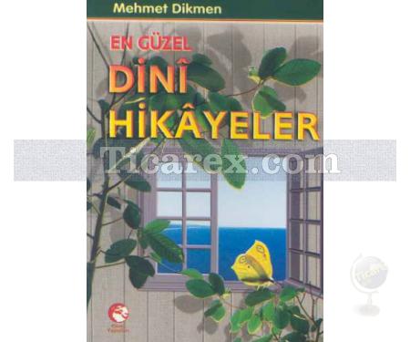 En Güzel Dini Hikayeler | ( Cep Boy ) | Mehmet Dikmen - Resim 1