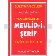 Tam Musahhah - Mevlid-i Şerif | Kaside ve İlahiler | Süleyman Çelebi