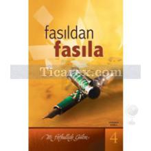 Fasıldan Fasıla 4 | M. Fethullah Gülen