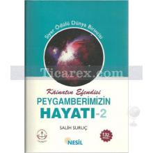 Peygamberimizin Hayatı 2 | Salih Suruç