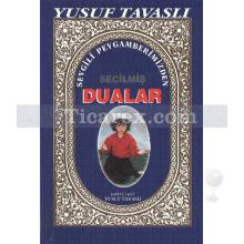 Sevgili Peygamberimizden Seçilmiş Dualar | ( Cep Boy ) | Yusuf Tavaslı