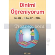 Dinimi Öğreniyorum | İman, Namaz, Dua | Dilaver Selvi