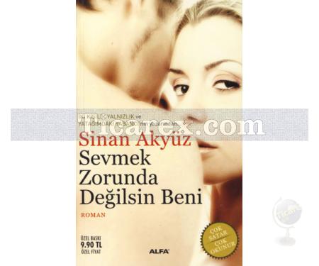 Sevmek Zorunda Değilsin Beni | Sinan Akyüz - Resim 1