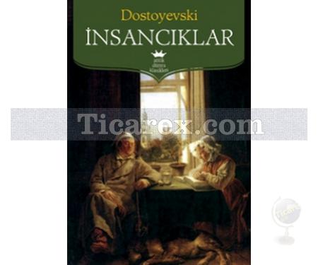 İnsancıklar | Fyodor Mihailoviç Dostoyevski - Resim 1