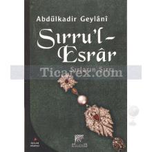 Sırru'l-Esrar | Abdülkadir Geylani